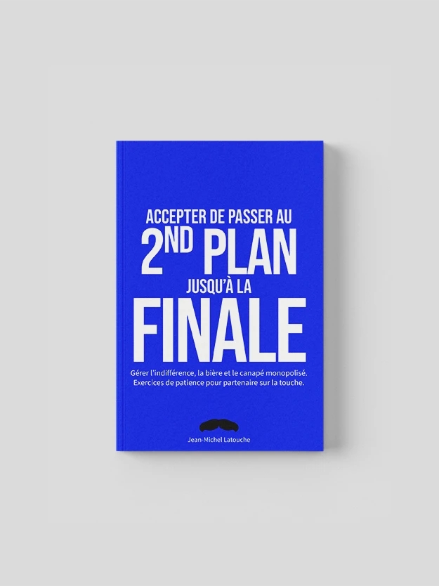 Accepter de passer au second plan jusqu'à la finale