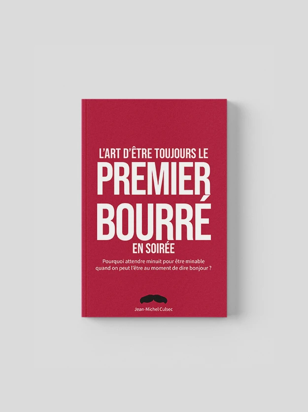 L’art d’être toujours le premier bourré en soirée